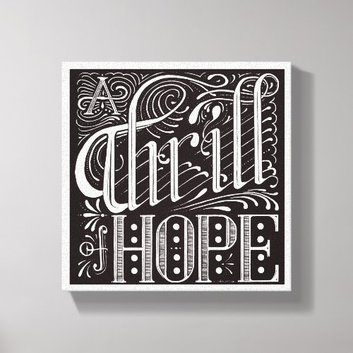 12x12 Canvas Thrill of Hope