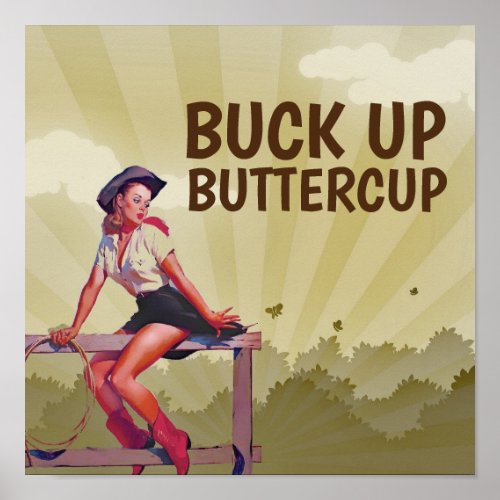 12X12 COWGIRL PINUP BUCK UP BUTTERCUP POSTER