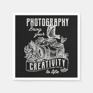 137.Photography Bring Your Creativity To Life Napkins