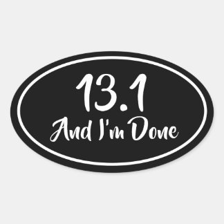 13.1 and Done Half Marathon Runner's Oval Sticker