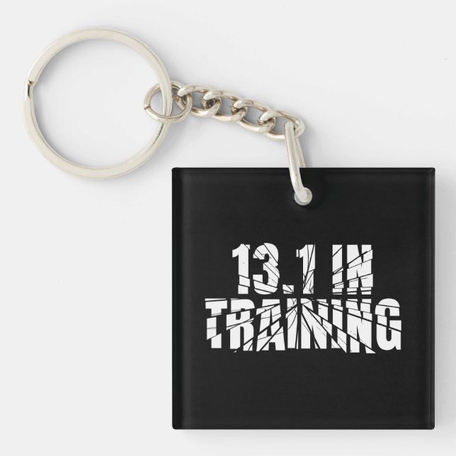 13.1 in Training Half Marathon Running Broken Word Keychain (Front)