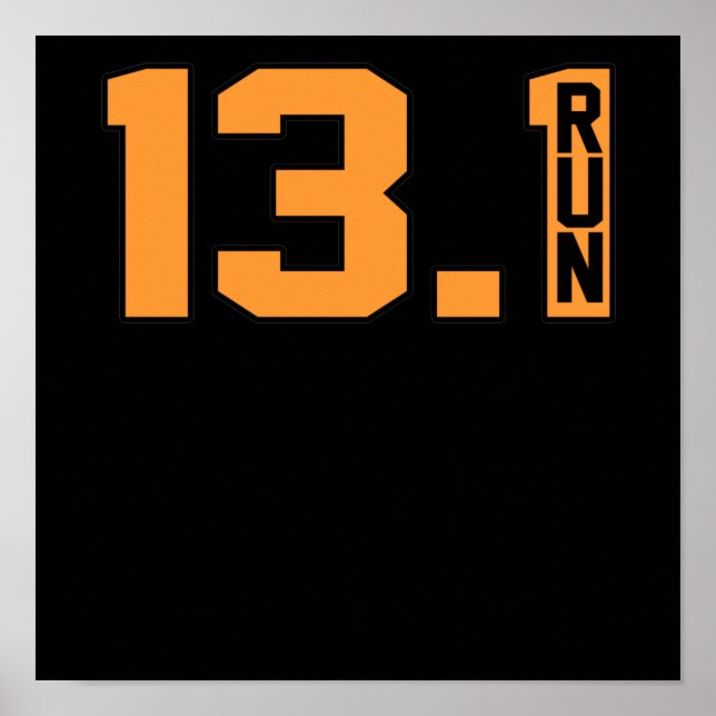 13.1 Miles Run Half Marathon Runner Running Lover Poster (Front)
