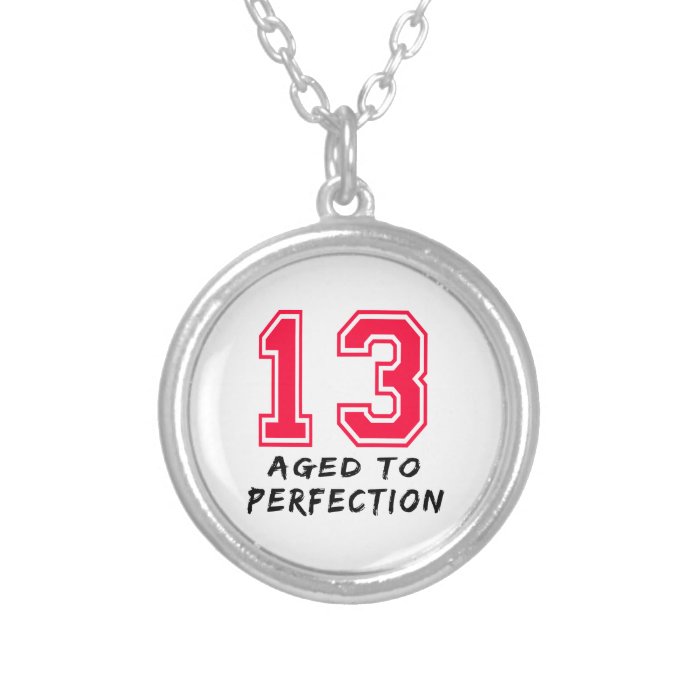 13 Aged To Perfection Birthday Design Custom Jewelry