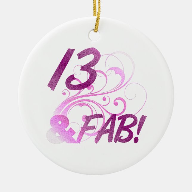 13 And Fabulous Birthday Ceramic Ornament (Front)