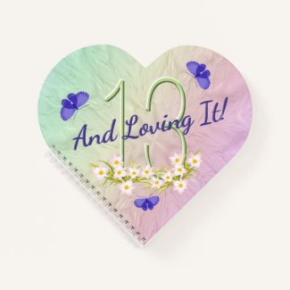 13 and Loving It Rainbow Butterflies Custom