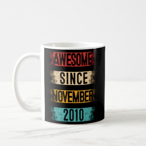 13 Awesome Since November 2010 13Rd Coffee Mug