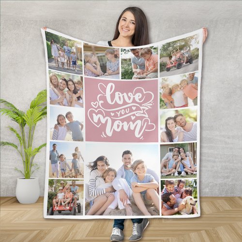 13 Photo Collage Love You Mom Pink Fleece Blanket