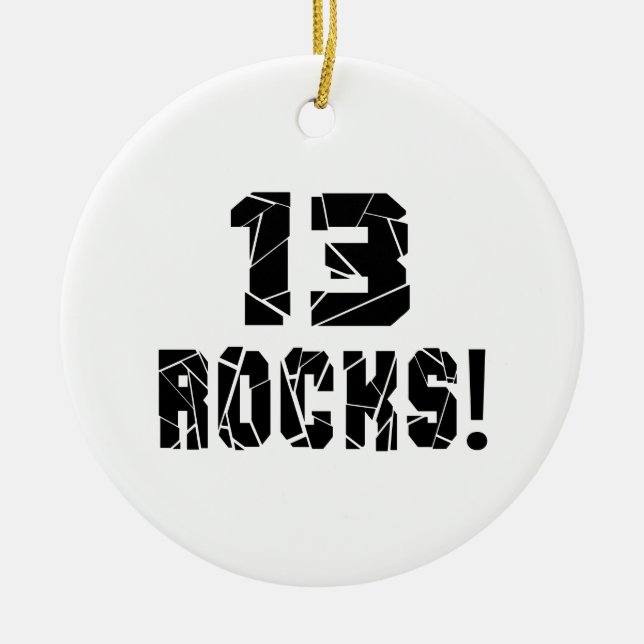 13 Rocks Birthday Designs Ceramic Ornament (Front)