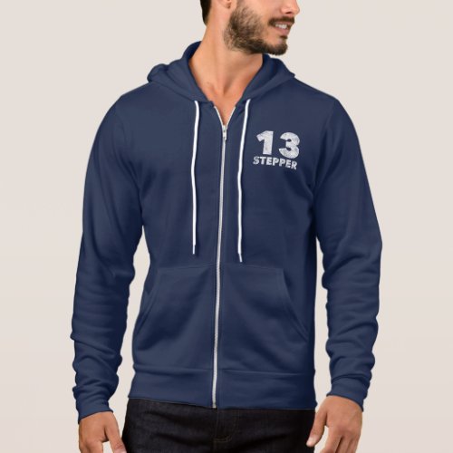 13 Stepper _ Alcoholic Clean And Sober Hoodie