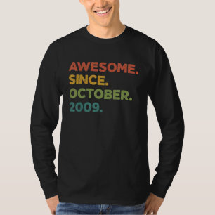 13 Year Old Awesome Since October 2009 13th Birth T-Shirt