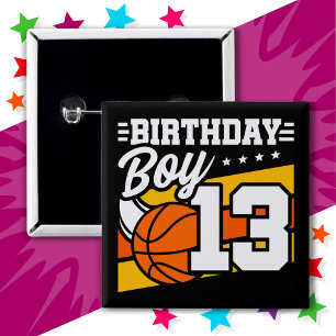 13 Year Old Basketball Party 13th Birthday Boy Button