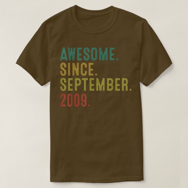 13 Year Old Gifts Awesome Since September 2009 13t T-Shirt (Design Front)