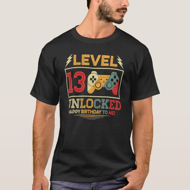 13 Year Old  Level 13 Unlocked 13th Birthday Boy G T-Shirt (Front)