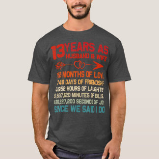 13 Years as Husband Wife 13th Anniversary Gift fo T-Shirt