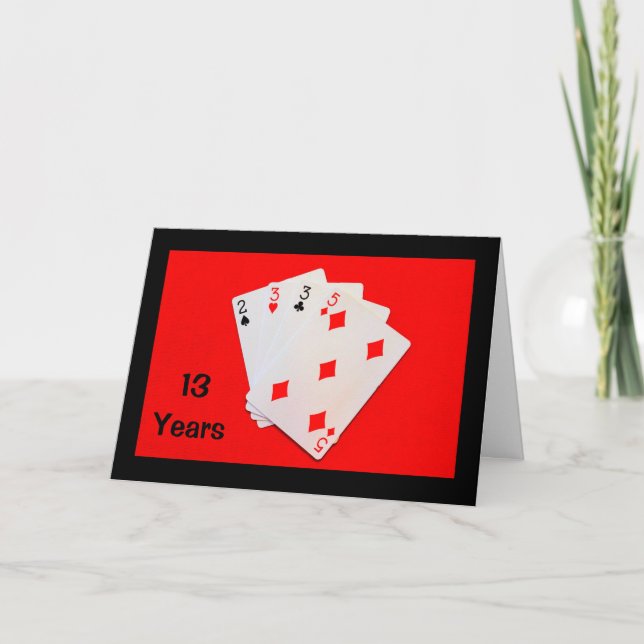 13 Years Is A Big Deal! Anniversary Card (Front)