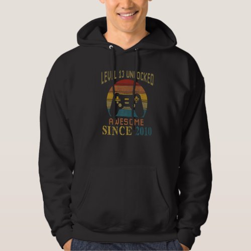 13 Years Level 13 Unlocked Awesome Since 2010 13th Hoodie