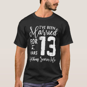 13 Years Married Funny Couple 13Th Anniversary T-Shirt