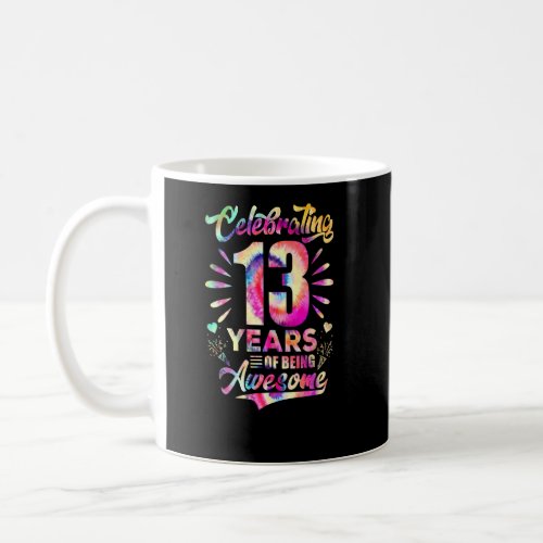 13 Years Of Being Awesome 13 Years Old 13th Birthd Coffee Mug