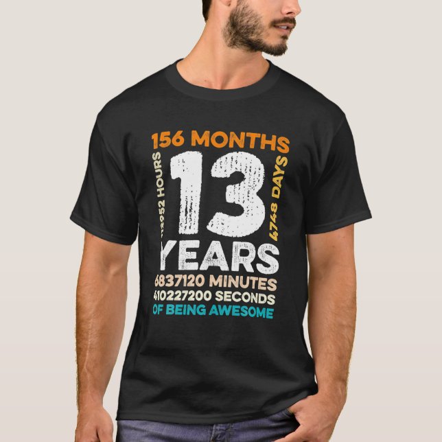 13 Years Old 156 Months Of Being Awesome 13th T-Shirt (Front)