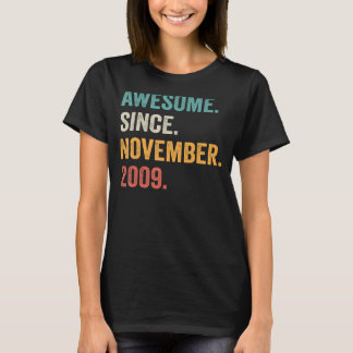 13 Years Old  Awesome Since November 2009 13th Bir T-Shirt