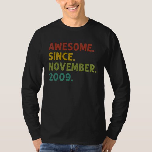 13 Years Old Awesome Since November 2009 13th Birt T_Shirt