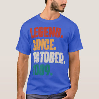 13 Years Old Gifts Legend Since October 2009 13th  T-Shirt