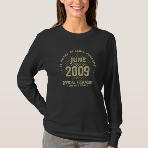 13 Years Old June 2009 Official Teenager 13th Birt T_Shirt