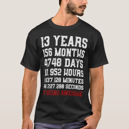 13 Years old of Being Awesome 13th Birthday   Gift T_Shirt
