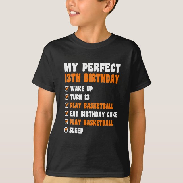 13 Years Old Perfect 13th Birthday Basketball 13th T-Shirt (Front)