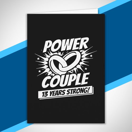 13th Anniversary Couples Married 13 Years Strong Card