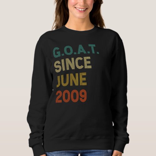 13th Birthday 13 Years Old Goat Since June 2009 Sweatshirt