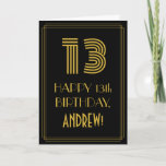 [ Thumbnail: 13th Birthday: Art Deco Inspired Look "13" & Name Card ]