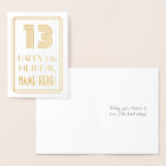 [ Thumbnail: 13th Birthday - Art Deco Inspired Look "13" & Name Foil Card ]