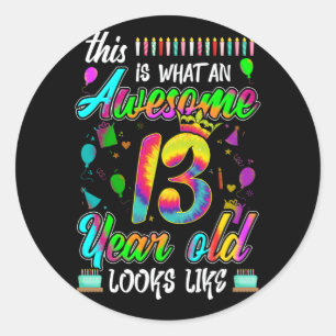 13th Birthday Awesome 13 Year Old Looks Like Classic Round Sticker