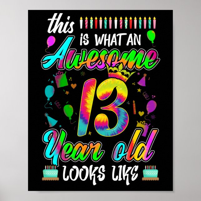13th Birthday Awesome 13 Year Old Looks Like Poster (Front)