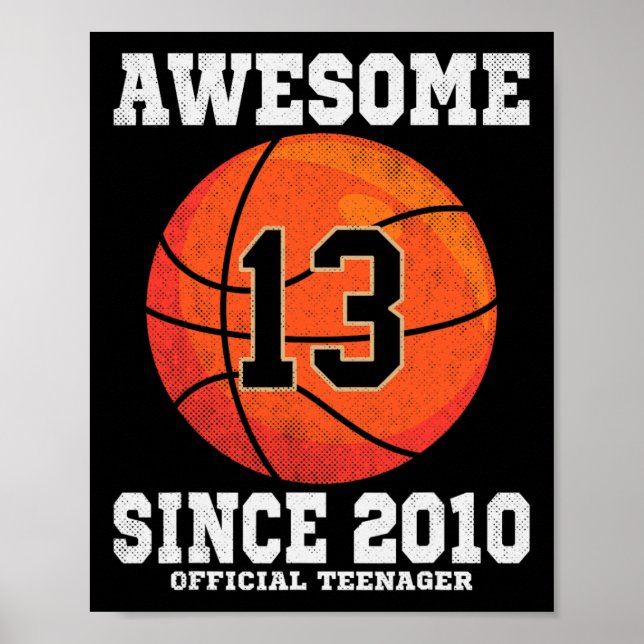 13th Birthday Basketball Fan 13 Years Old Official Poster (Front)
