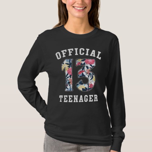 13th Birthday Beautiful Flower Official Teenager T_Shirt