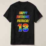 [ Thumbnail: 13th Birthday — Bold, Fun, Rainbow 13, Custom Name T-Shirt ]