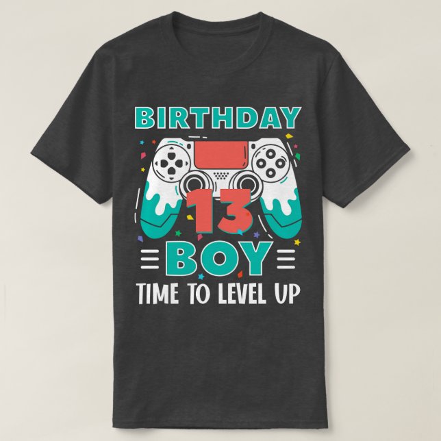 13th Birthday Boy Funny Bday Gift For Boys kids to T-Shirt (Design Front)