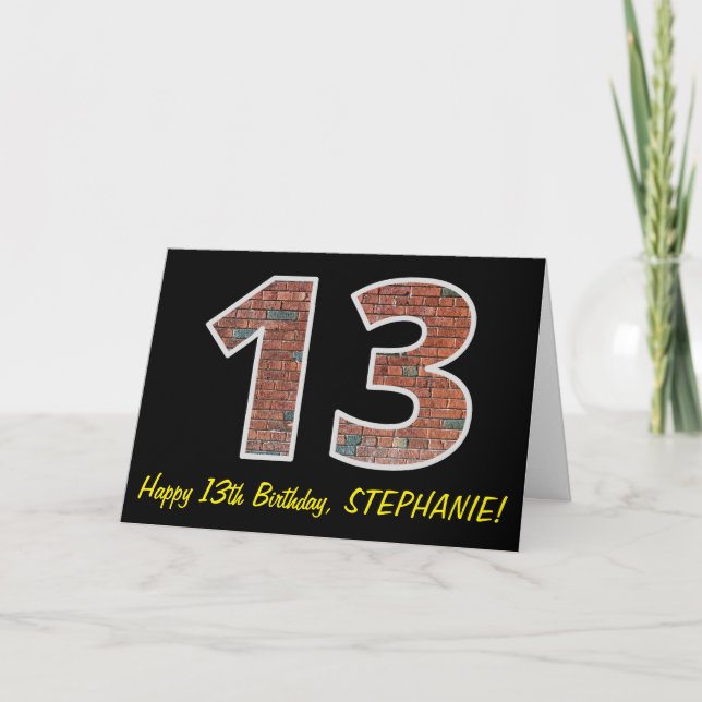 13th Birthday - Brick Wall Pattern "13" w/ Name Card (Front)