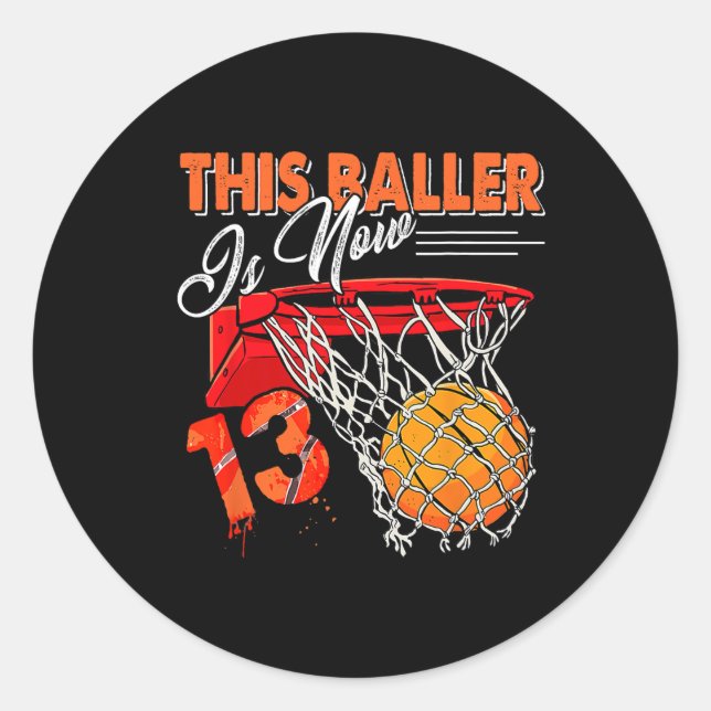 13th Birthday Bysketbyll Fun 13 Years Old Kids  Classic Round Sticker (Front)