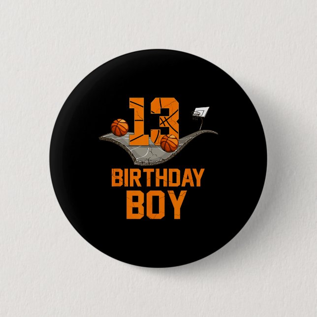 13th Birthday Bysketbyll Jersey 13 Year Old Boy  Button (Front)