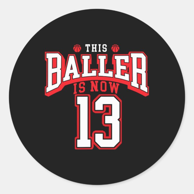 13th Birthday Bysketbyll Lover 13 Years Old Bday  Classic Round Sticker (Front)