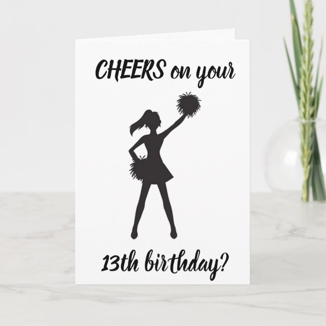**13th BIRTHDAY** CHEERS to YOU!!!! Card (Front)