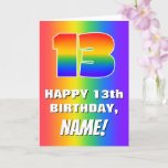 [ Thumbnail: 13th Birthday: Colorful, Fun Rainbow Pattern # 13 Card ]