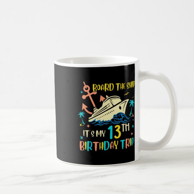 13th Birthday Cruise Trip Funny Nautical Vacation  Coffee Mug (Right)