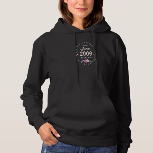 13th Birthday Floral  Legends Born In June 2009 Hoodie