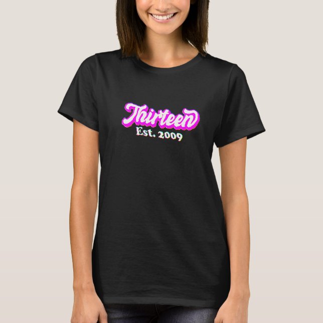 13th Birthday For Girls Pink Retro Thirteen Est 20 T-Shirt (Front)
