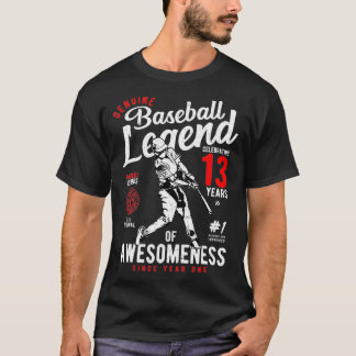 13th Birthday Gift Baseball Legend 13 Years of T-Shirt