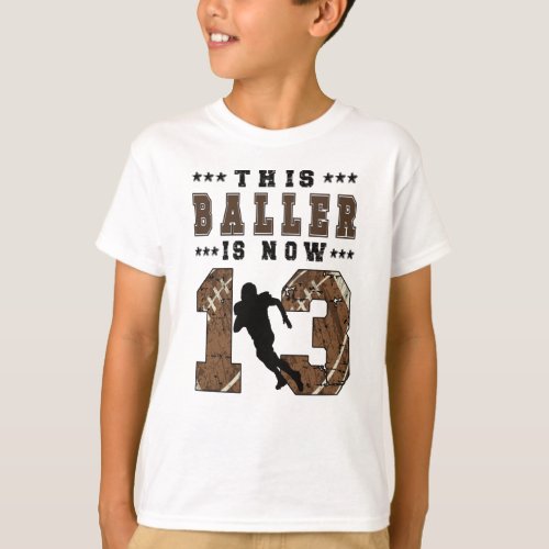 13th Birthday Gift Football Player 13 Year Old Boy T_Shirt